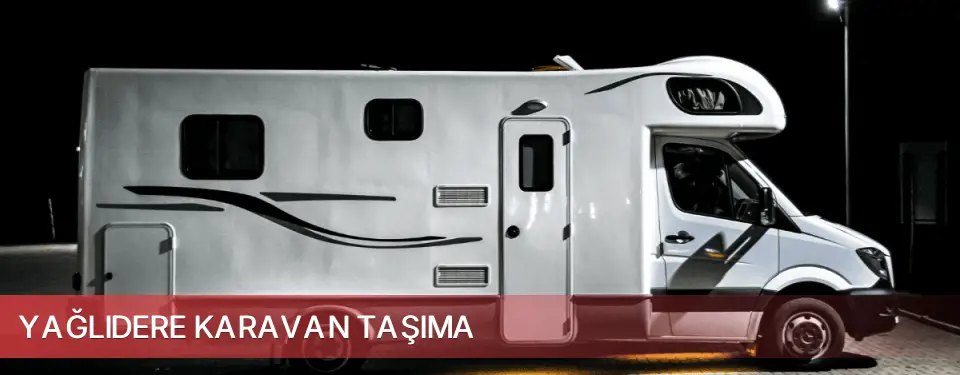 Yağlıdere İlçemi Karavan Taşıma